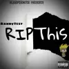 RannyTest - RipThis - Single